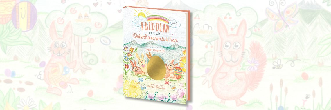Kinderbuch "Fridolin und die Osterhasenmädchen"